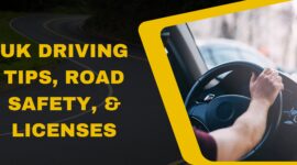 UK Driving Tips, Road Safety, & Licenses